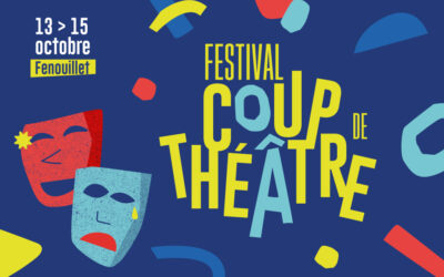 Première édition du festival Coup de théâtre