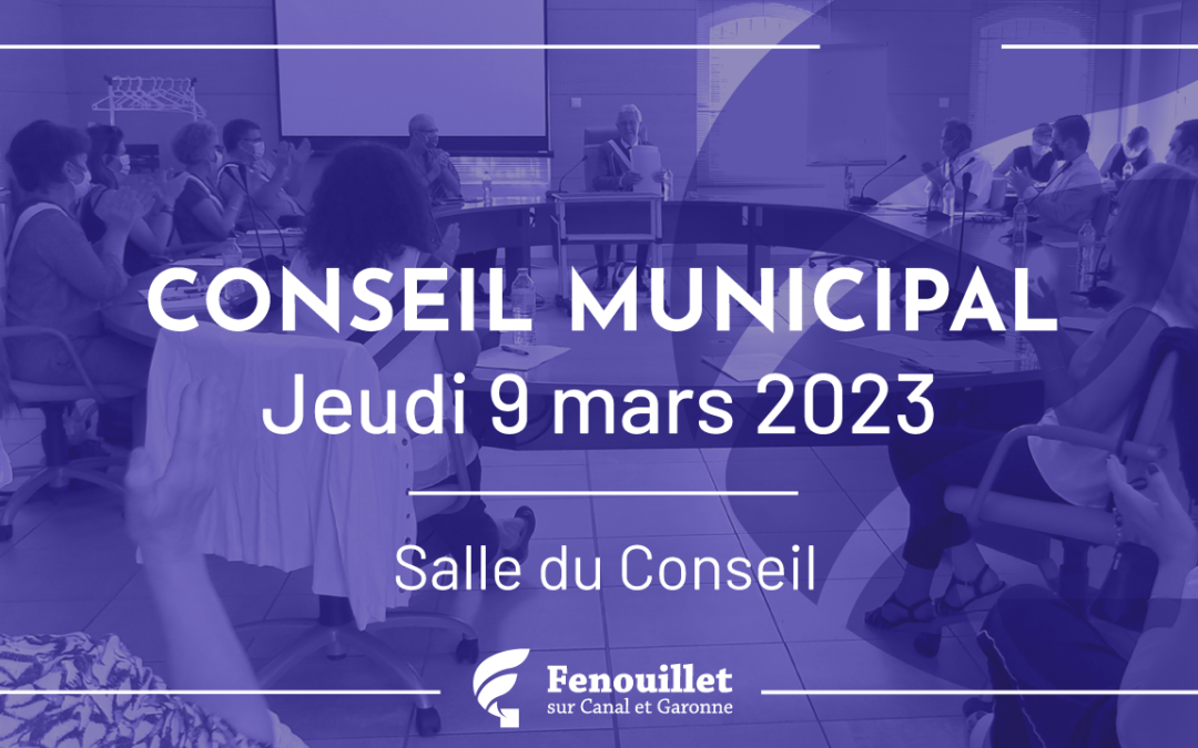 Conseil municipal du 9 mars 2023
