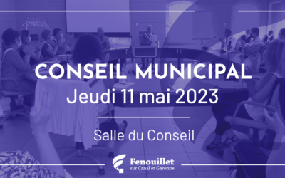 Conseil municipal du 11 mai 2023