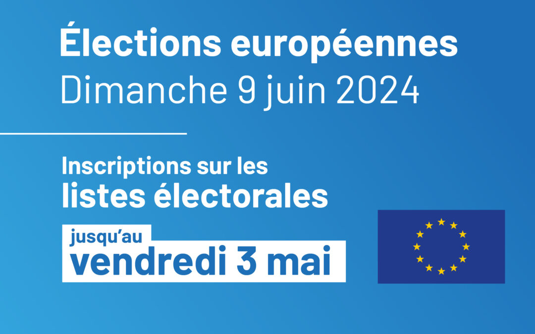 Élections européennes : inscrivez-vous sur les listes électorales pour pouvoir voter