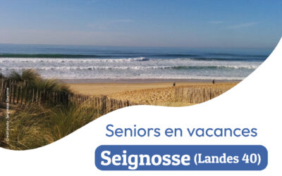 Seniors en vacances : voyage dans les Landes du 29 août au 5 septembre