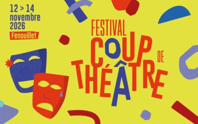 Cinquième édition du festival Coup de théâtre